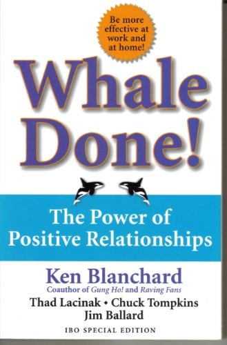 Whale Done! The Power of Positive Relationships