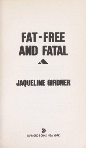 Fat-free and fatal