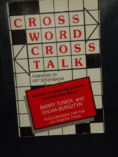 Crossword Crosstalk: Secrets of Making Puzzles and Solving Them