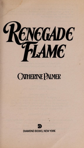 Renegade Flame (Wildflower)