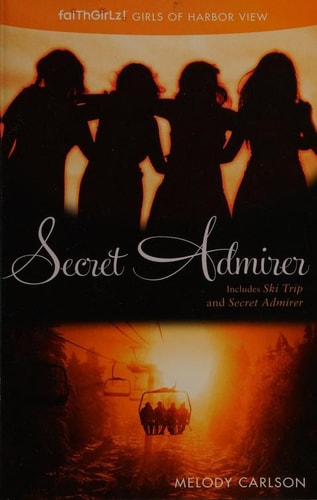 Secret Admirer (7) (Faithgirlz / Girls of Harbor View)