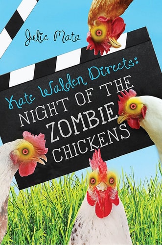 Night of the Zombie Chickens (Kate Walden Directs, 1)