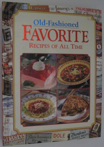 Old-Fashioned Favorite Recipes Of All Time