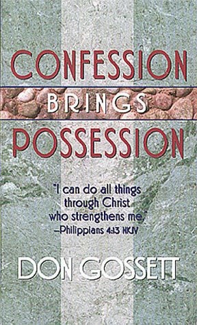 Confession Brings Possession