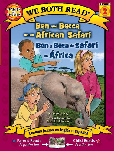 Ben and Becca on an African Safari/ Ben Y Beca De Safari En África (We Both Read Bilingual) (English and Spanish Edition)