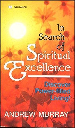 In Search of Spiritual Excellence