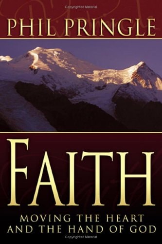 Faith: Moving the Heart and the Hand of God