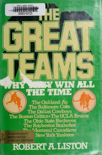 The great teams: Why they win all the time