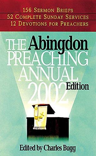 The Abingdon Preaching Annual 2002