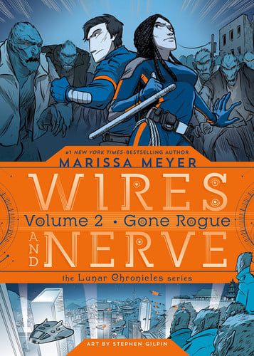 Wires and Nerve, Volume 2 Gone Rogue