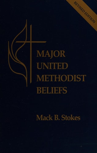 Major United Methodist Beliefs Revised