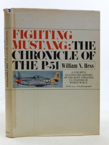 FIGHTING MUSTANG The Chronicle of the P-51