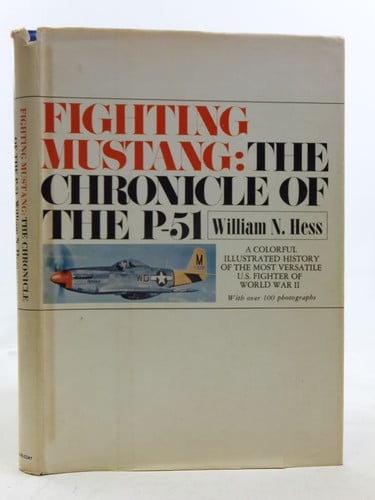 FIGHTING MUSTANG The Chronicle of the P-51