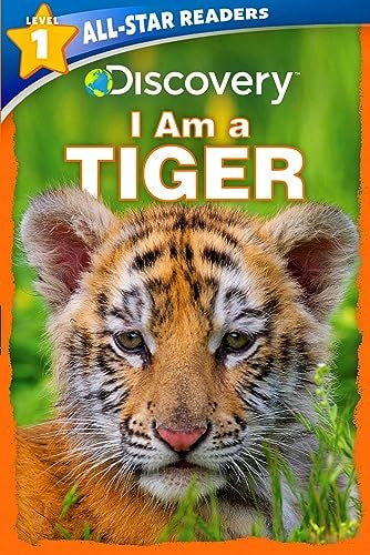 Discovery All-Star Readers: I Am a Tiger Level 1