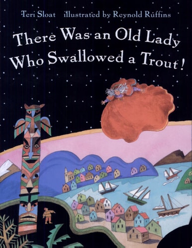 There Was an Old Lady Who Swallowed a Trout!