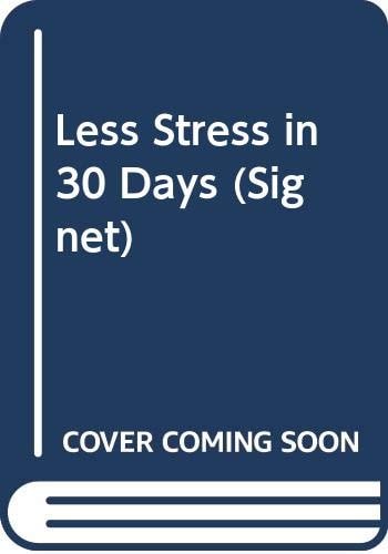 Less Stress in 30 Days