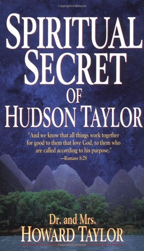 Spiritual Secret Of Hudson Taylor