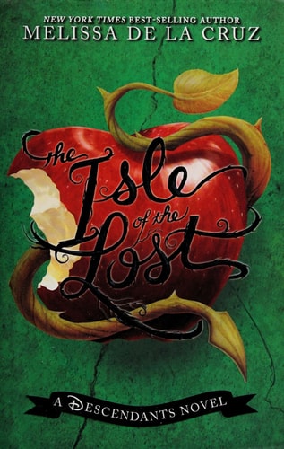 Isle of the Lost, The-A Descendants Novel, Vol. 1 A Descendants Novel