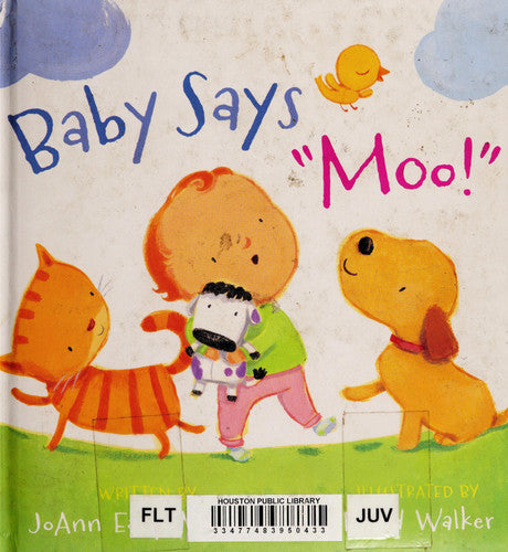 Baby Says "Moo!" [padded board book]