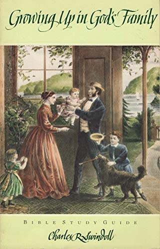 Growing Up in God's Family: Bible Study Guide