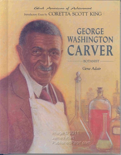 George Washington Carver: Botanist (Black Americans of Achievement)