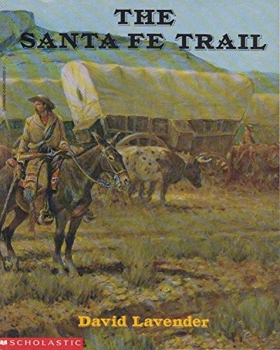 The Santa Fe Trail