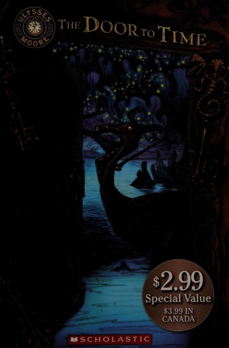 The Door to Time (Ulysses Moore, Book 1)