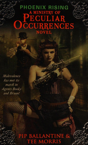 Phoenix Rising A Ministry of Peculiar Occurrences Novel