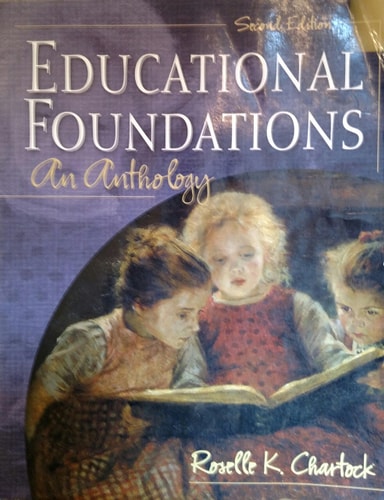 Educational Foundations: An Anthology (2nd Edition)