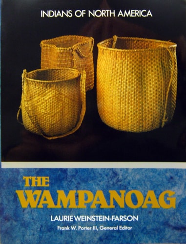 The Wampanoag (Indians of North America)