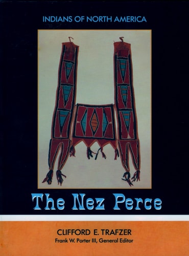 The Nez Perce (Indians of North America)