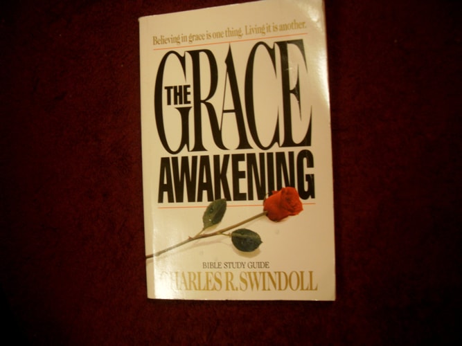 The Grace Awakening (Swindoll Bible Study Guide)