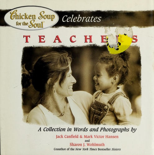 Chicken Soup for the Soul Celebrates Teachers