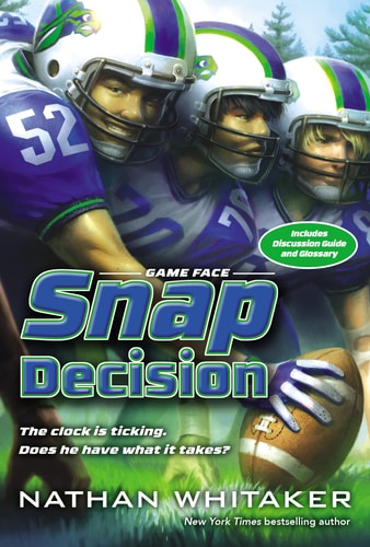 Snap Decision (Game Face)