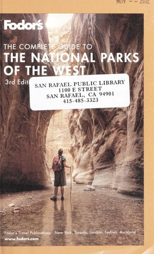 Fodor's The Complete Guide to the National Parks of the West (Full-color Travel Guide)