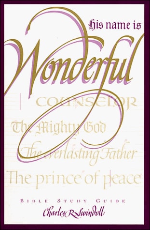 His Name Is Wonderful: Bible Study Guide