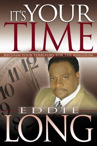 It's Your Time: Reclaim Your Territory for the Kingdom