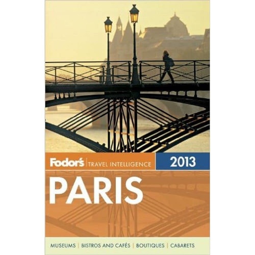 Fodor's Paris 2013 (Full-color Travel Guide)
