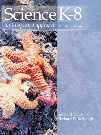 Science K-8: An Integrated Approach