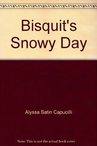 Biscuit's Snowy Day