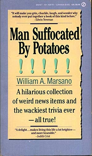 Man Suffocated by Potatoes