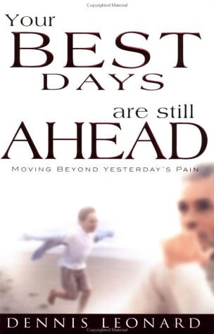 Your Best Days Are Still Ahead