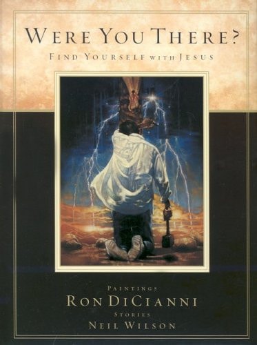 Were You There?: Find Yourself With Jesus