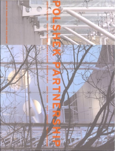 Polshek Partnership Architects Joseph L. Fleischer, Timothy P. Hartung, Duncan R. Hazard, Richard M. Olcott, James S. Polshek, Susan T. Rodriguez, Todd H. Schliemann