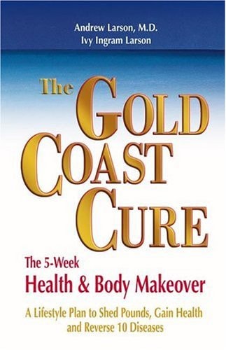 The Gold Coast Cure: The 5-Week Health & Body Makeover