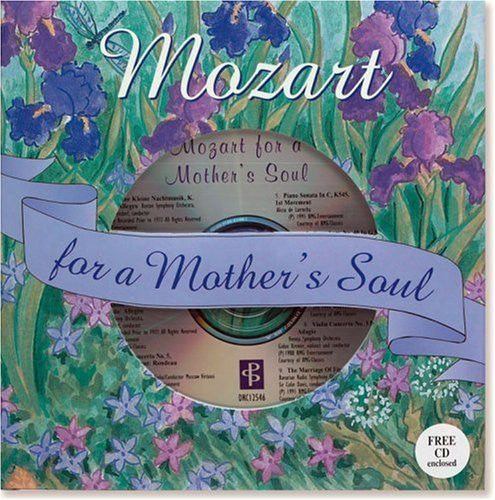Mozart for a Mother's Soul (Booknotes)
