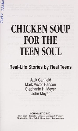 Chicken Soup for the Teen's Soul: Real-life Stories by Real Teens (Chicken Soup for the Soul)