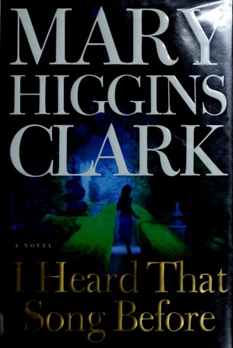 I Heard That Song Before: A Novel