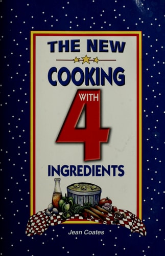 The New Cooking With 4 Ingredients