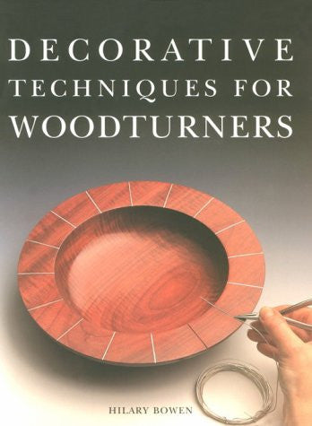 Decorative Techniques for Woodturners